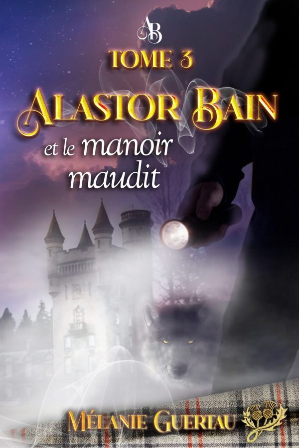 Alastor Bain et le manoir maudit